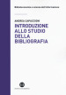 Introduzione allo studio della bibliografia